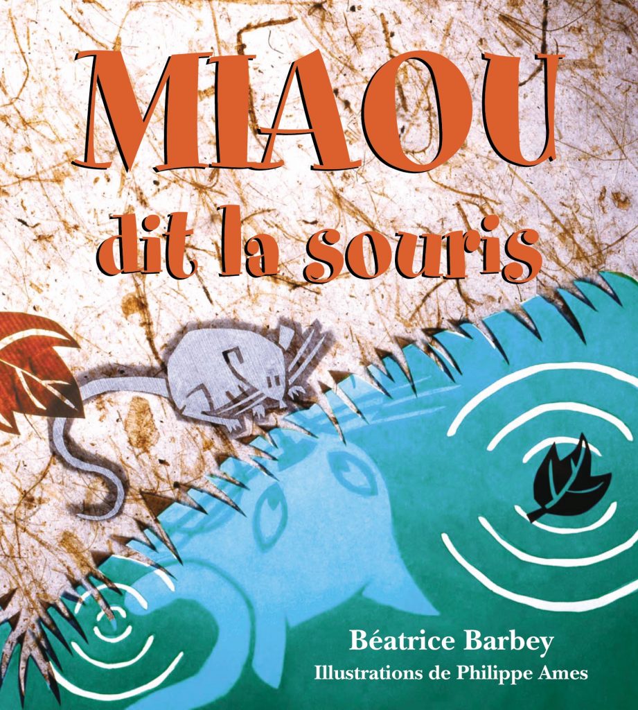 Miaou said the Mouse (French)